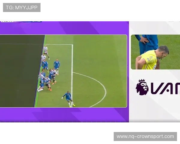 VAR介入规则拆解：哪些情况裁判必须主动回看？