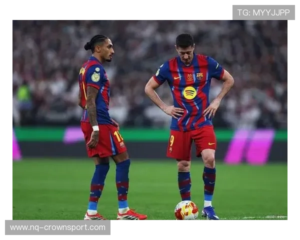 巴塞罗那过度依赖拉菲尼亚，战术困局显现，体系短板对争冠形势产生影响